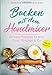 Produktbild Backen mit dem Handmixer: Leckere Rezepte für Brot, Pizza, Kuchen & Co