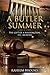 Produktbild A Butler Summer: A Naim Butler Romantic Suspense (Butler Series Book 2)
