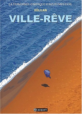 La traversée onirique d'Azur Daffodil, tome 1 by