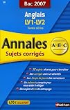 Image de Anglais Tles toutes séries : Annales corrigés, Bac 2007