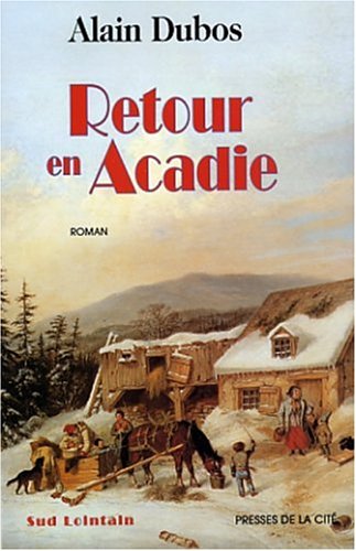 Retour en Acadie