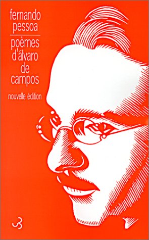 Poèmes d'Alvaro de Campos Poèmes d'Alvaro de Campos