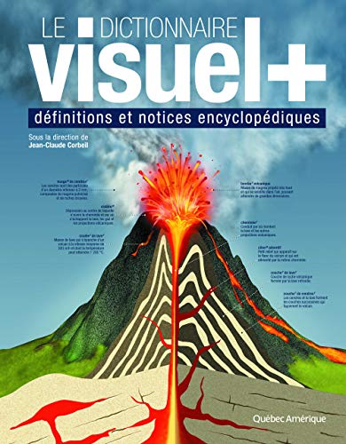 Le dictionnaire Visuel + : Définitions et notices encyclopédiques Le dictionnaire Visuel + : Définitions et notices encyclopédiques