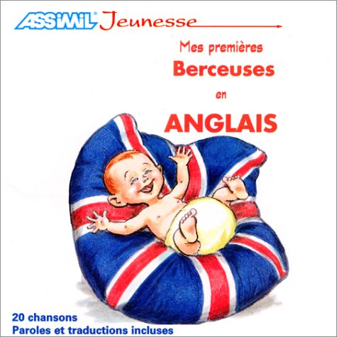 Mes premières berceuses en anglais (CD audio) Mes premières berceuses en anglais (CD audio)