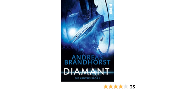 Diamant Kantaki 1 Die Kantaki Saga 1 Amazon De Brandhorst Andreas Bucher