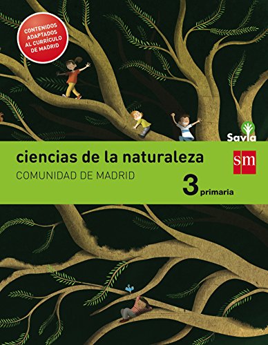 Ciencias de la naturaleza 3 Primaria Savia Madrid [LOMCE]