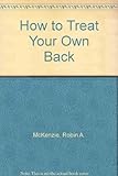  How to Treat Your Own Back