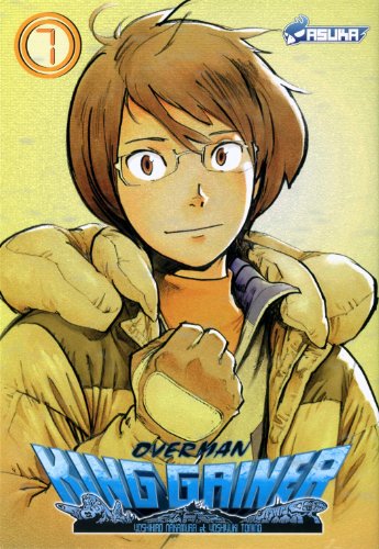 Overman King Gainer — Tome 7