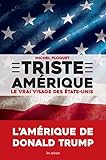 TRISTE AMERIQUE