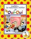 Image de Le nouveau métier de Oui-Oui (Oui-Oui.)