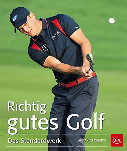 Download Richtig gutes Golf: Das Standardwerk Download Richtig gutes Golf: Das Standardwerk