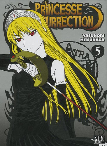 Princesse Résurrection — Tome 5
