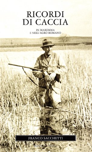 Ricordi di caccia libro