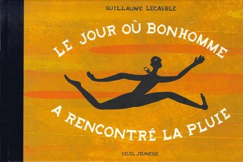 couverture de : Le Jour o&ugrave; Bonhomme a rencontr&eacute; la pluie