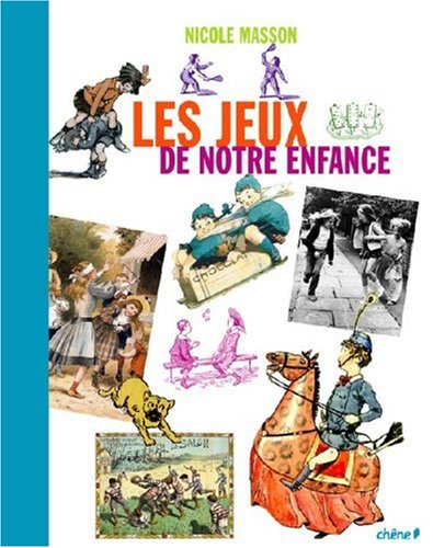 Les  jeux de notre enfance