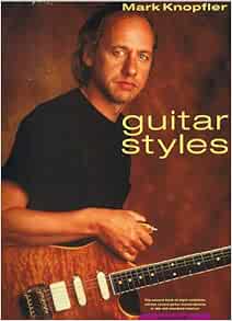 Guitar styles. 2, ,  2 | Knopfler, Mark (1949-....). Auteur