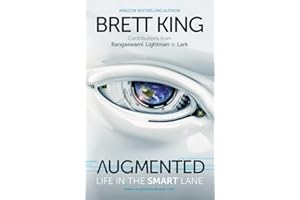 Augmented: Life in the Smart Lane