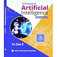 Goyal Brothers Prakashan - A Textbook of Artifical Intelligence Subject Code-417 Class-9