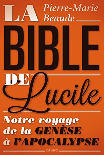 La Bible De Lucile La Bible De Lucile