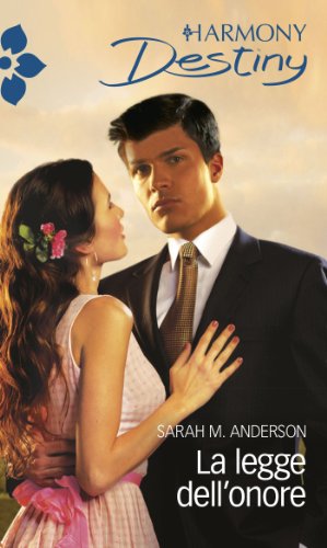 Sarah M. Anderson - La legge dell'onore (2013)