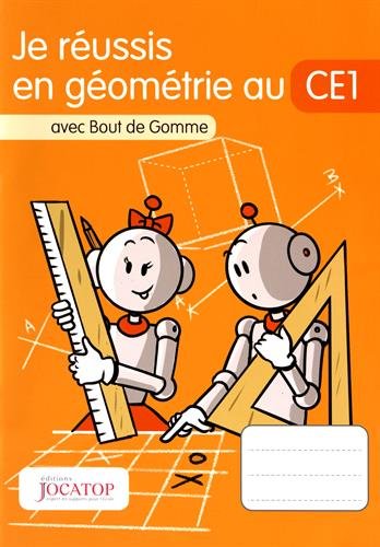 Je réussis en géométrie au ce1 avec bout de gomme