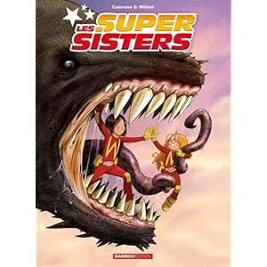 Les Supers Sisters Ecrin T1 - T2 + poster offert