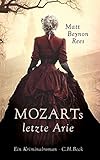  Mozarts letzte Arie: Roman