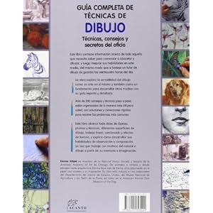 Guía completa de técnicas de dibujo: Técnicas, consejos y secretos del oficio
