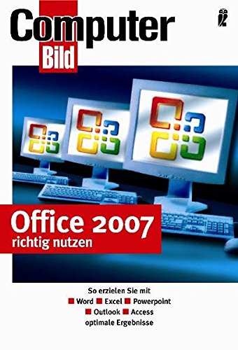 Office 2007 richtig nutzen