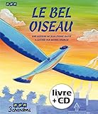 Le Bel Oiseau (Livre + CD)