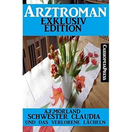 Bücher Herunterladen Schwester Claudia und das verlorene Lächeln
