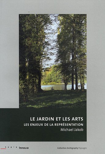 Le Jardin et les arts Le Jardin et les arts