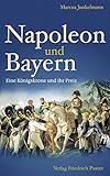 Cover zum Buch Napoleon und Bayern