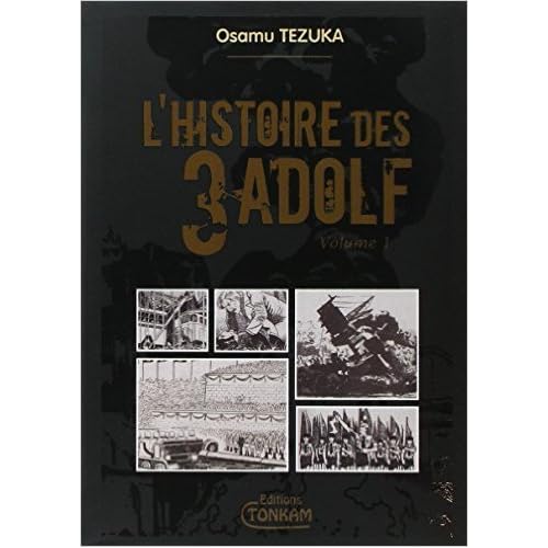 Histoire des 3 Adolf (l') - Deluxe Vol.1 de TEZUKA Osamu ( 21 mai 2008 )