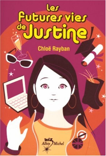 couverture de : Les futures vies de Justine