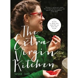 The Extra Virgin Kitchen - The No.1 Bestseller: Everyday Healthy Recipes Free From Wh