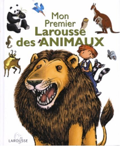 couverture de : Mon premier Larousse des animaux