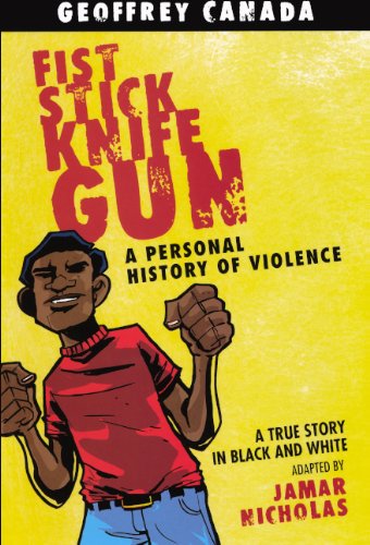 Fist Stick Knife Gun: A Personal History of Violence
