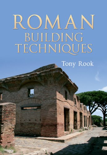 Download Roman Building Techniques Download Roman Building Techniques