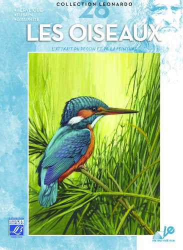 Télécharger Lefranc & Bourgeois Léonardo n°28 Album d'étude Les Oiseaux Francais PDF