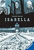 Isabella: Fragmente ihrer Erinnerungen an Auschwitz (Ravensburger Taschenbücher) by