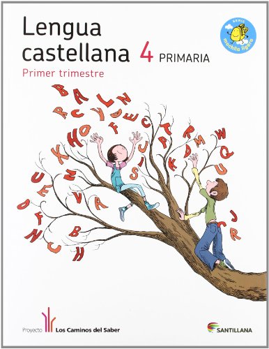 LENGUA 4 PRIMARIA M LIGERA LOS CAMINOS DEL SABER