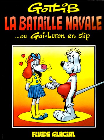 La bataille navale...ou Gai-Luron en slip
