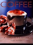 Image de Coffee: A Gourmet's Guide