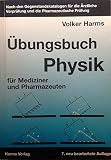 Image de Übungsbuch Physik: Für Mediziner und Pharmazeuten