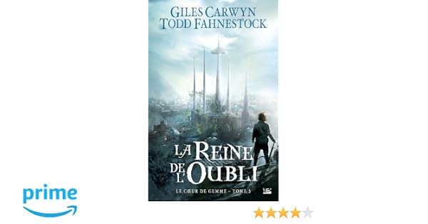 Amazonfr Le Coeur De Gemme T03 La Reine De Loubli - 