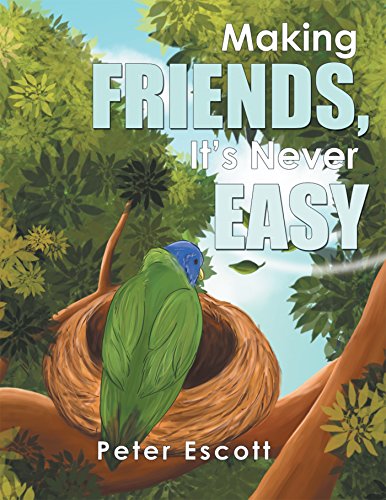 Making Friends, It'S Never Easy (English Edition)