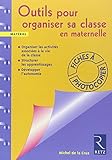 Outils pour organiser sa classe en maternelle