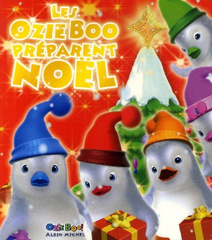 couverture de : Les Ozie Boo pr&eacute;parent No&euml;l