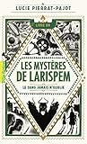 Les Mystères de Larispem: 1. Le sang jamais n'oublie